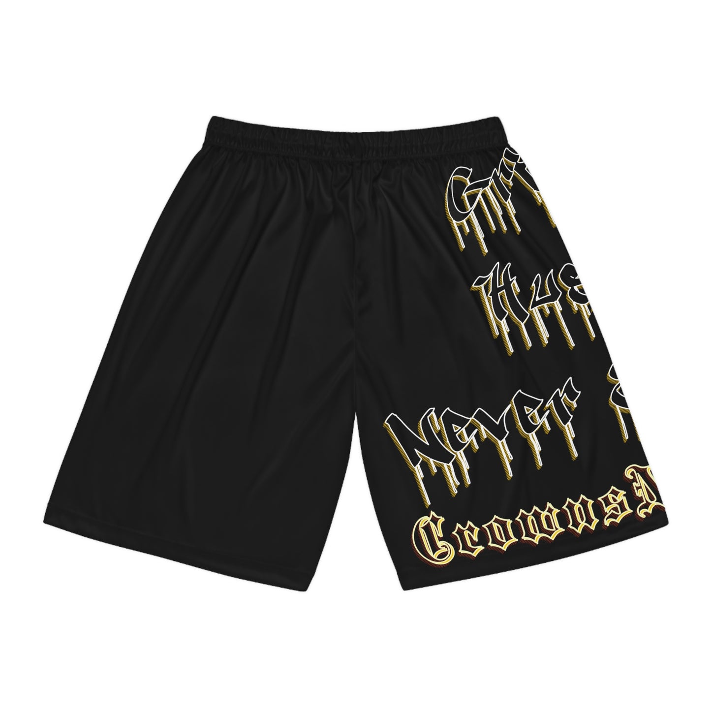 CrownsNPounds "Never Starve" shorts